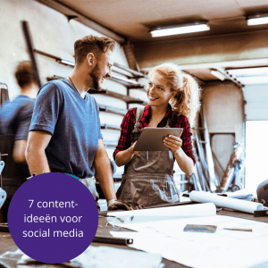 7 content-ideeën voor social media